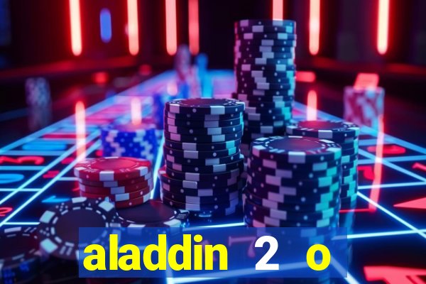 aladdin 2 o retorno de jafar filme completo dublado